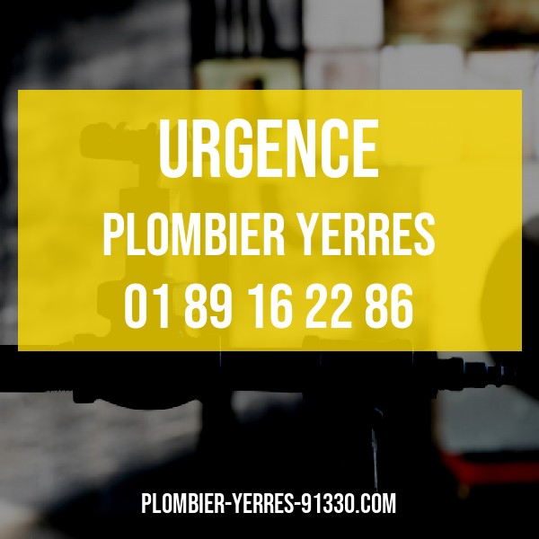 urgence plomberie Yerres